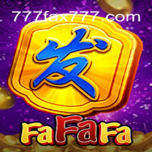 Exploring the Thrills of FaFaFa and 777fax.Com Slots